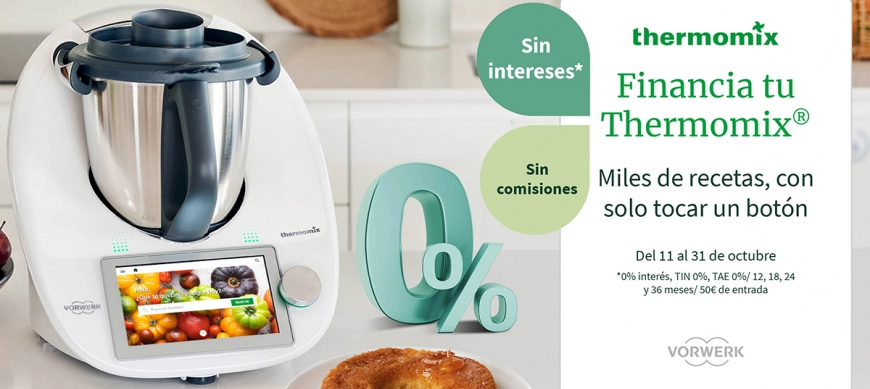 Financiación sin intereses, la mejor forma de disfrutar thermomix